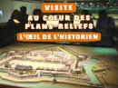 visit-au-coeur-des-plans-reliefs-l-oeil-de-l-historien